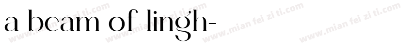 a beam of lingh字体转换